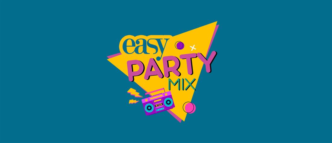 easy 97.2: Τα Σαββατόβραδά μας γίνονται… EASY PARTY MIX!
