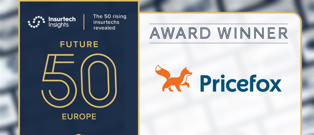 Το Pricefox στις top 50 ανερχόμενες Insurtech εταιρείες στην Ευρώπη